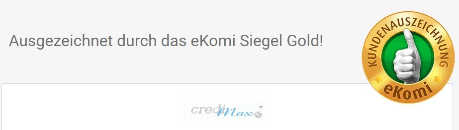 Credimaxx wurde mit dem Gold-Siegel für exzellente Kundenzufriedenheit ausgezeichnet.